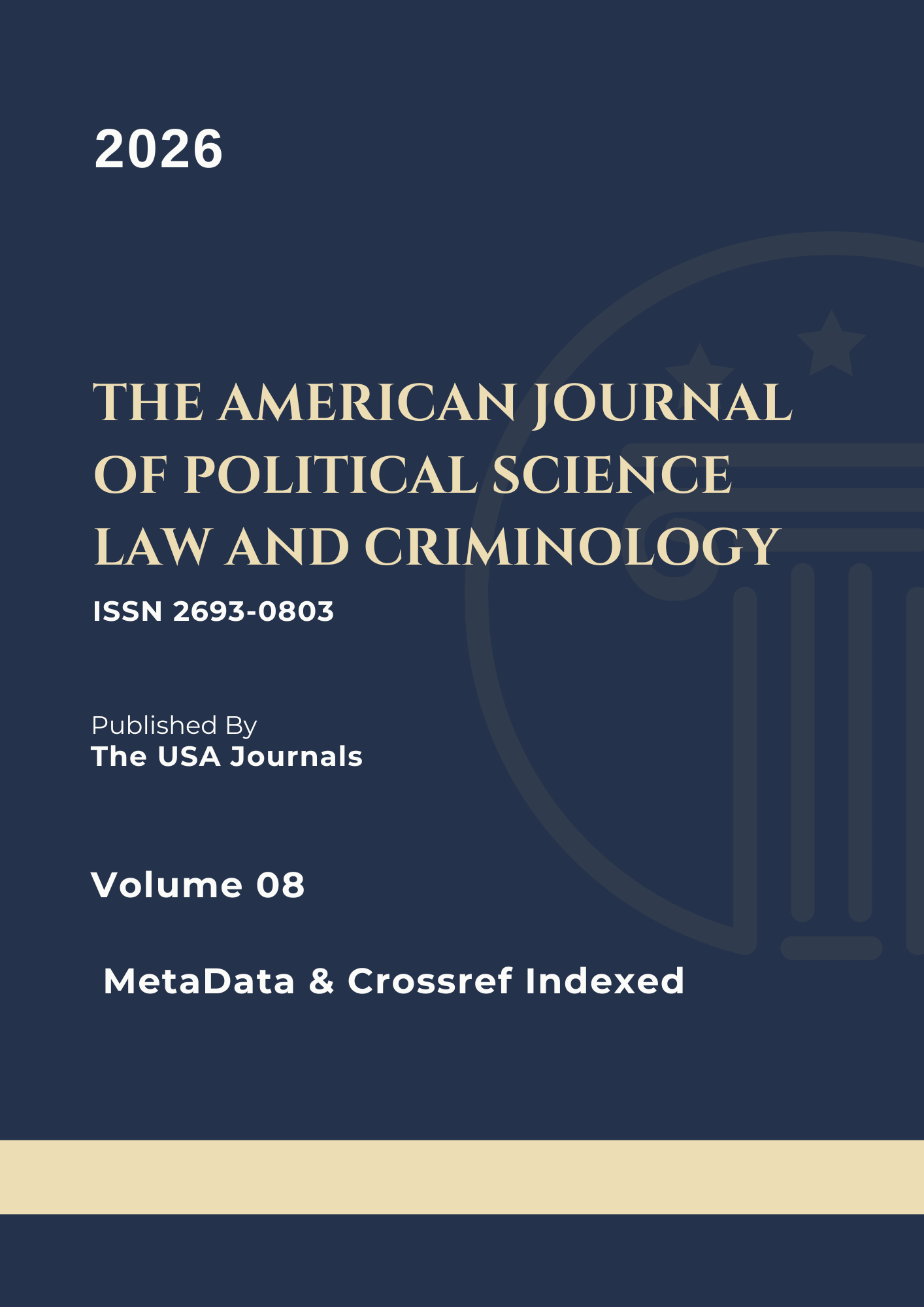 The American Journal of Political Science Law and Criminology 